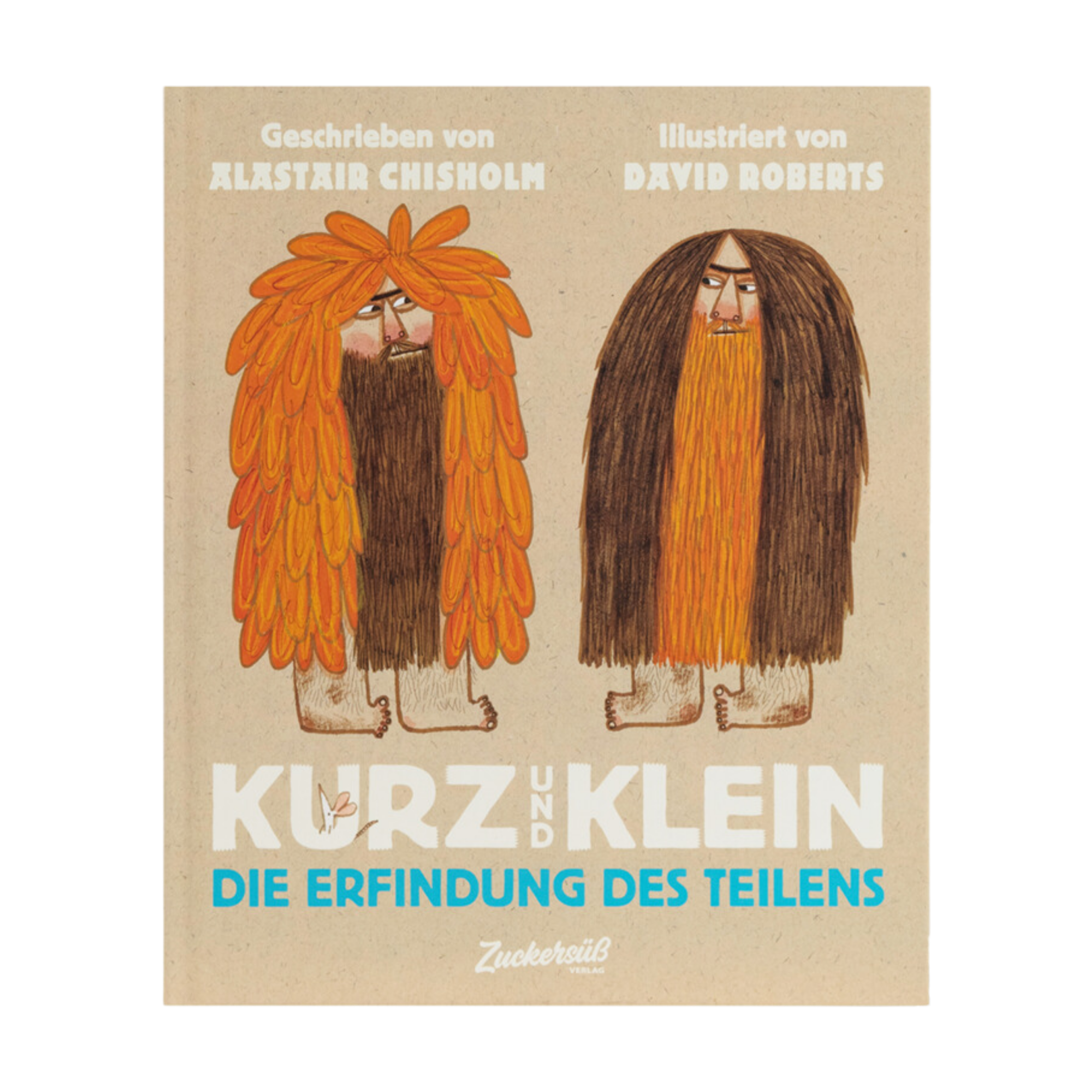 Buchumschlag von Kurz und Klein von Alastair Chisholm, mit zwei illustrierten Figuren - eine groß mit langen orangefarbenen Haaren, eine klein mit braunen Haaren -, die an Höhlenmenschen erinnern. Illustrationen von David Roberts.